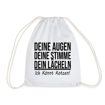 Deine Augen Deine Stimme Dein Lächeln - Lustig - Turnbeutel - Weiß - Vorne
