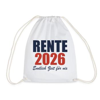 Rente 2026 – Endlich Zeit für nix - Turnbeutel - Weiß - Vorne