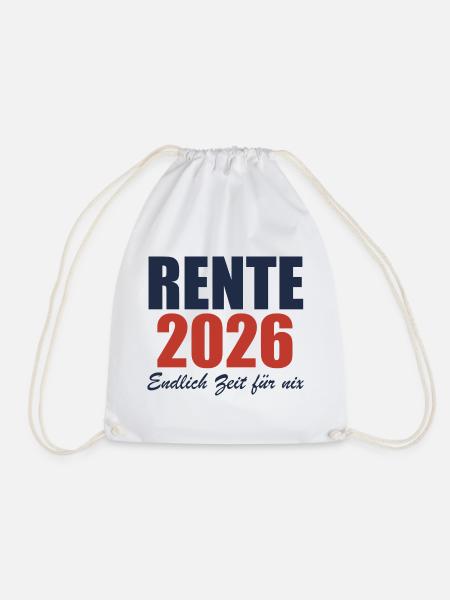 Rente 2026 – Endlich Zeit für nix - Turnbeutel - Weiß