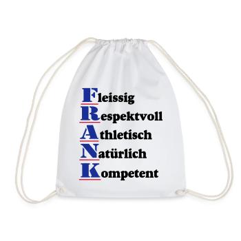 Frank , Vorname,Namensschild,Name,Fun Shirt (25) - Turnbeutel - Weiß - Vorne