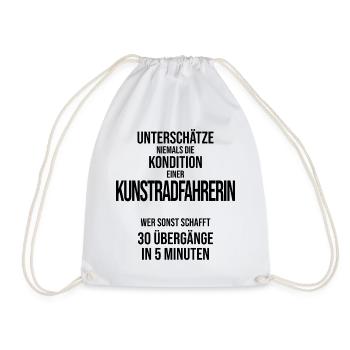 Unterschätze nie die Kondition Kunstradfahrerin - Turnbeutel - Weiß - Vorne