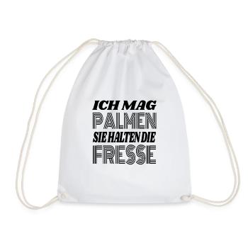 Ich mag Palmen Sie Halten die Fresse - Turnbeutel - Weiß - Vorne