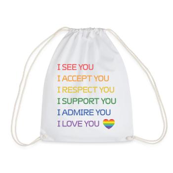 LGBT Pride Month - Ich sehe dich, ich akzeptiere dich, ich liebe - Turnbeutel - Weiß - Vorne