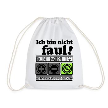 Fun Party Saying Statement Shirt, Energy Saving Mode - Drawstring Bag - white - Front