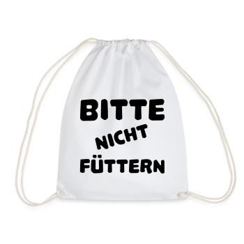 Bitte nicht füttern - Turnbeutel - Weiß - Vorne