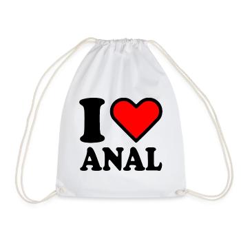 I love anal - Turnbeutel - Weiß - Vorne