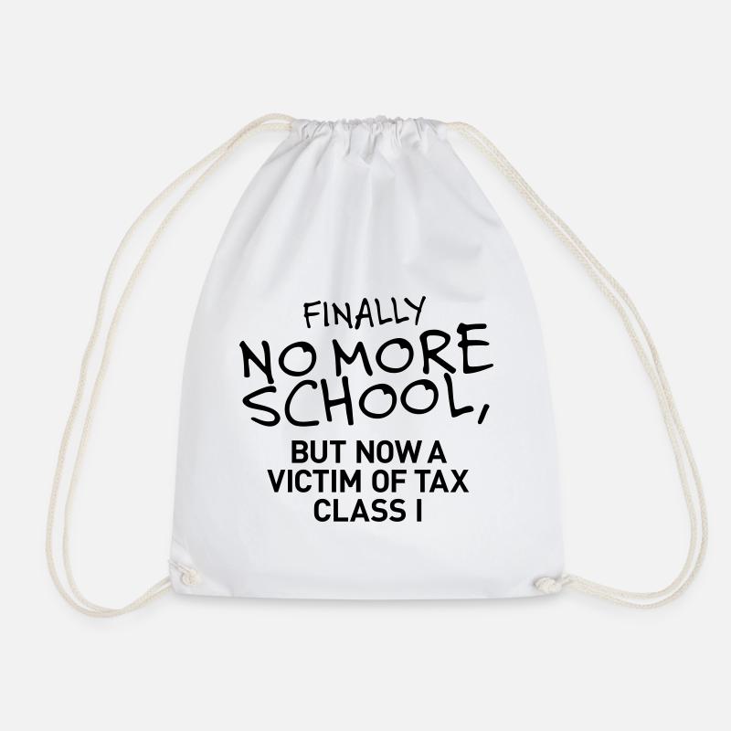Finally no more school - Drawstring Bag - white