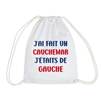 J'ai fais un Cauchemar j'étais de Gauche - Sac de sport léger - blanc - Devant