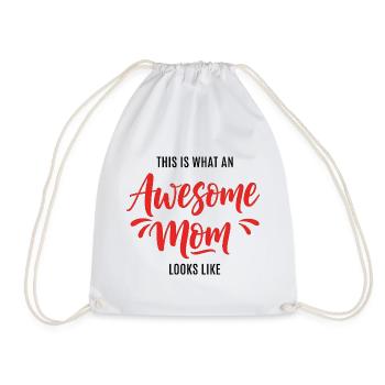 So Sieht Eine Tolle Mutter Aus Mama Geschenk - Turnbeutel - Weiß - Vorne