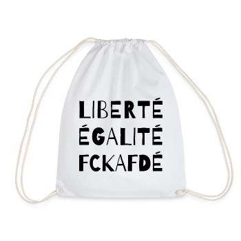 Liberté Égalité FCKAFD Statement Design - Turnbeutel - Weiß - Vorne