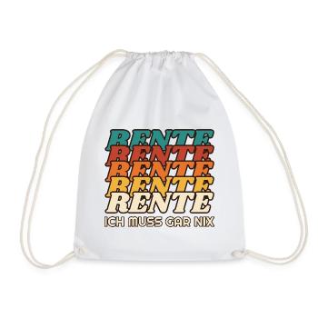 Rente - ich muss gar nix - Retro Schrift - Turnbeutel - Weiß - Vorne