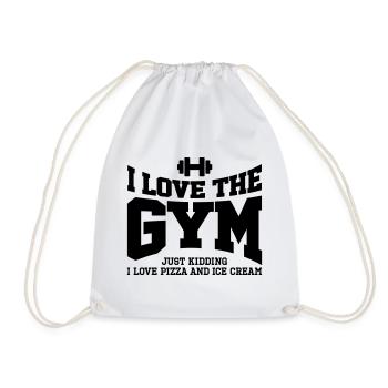 I love the gym. Just kidding, I love pizza and ... - Drawstring Bag - white - Front