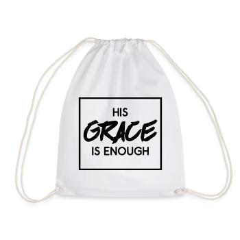 Seine Gnade genügt – His Grace Is Enough - Turnbeutel - Weiß - Vorne