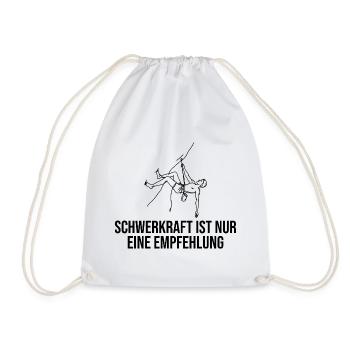 Schwerkraft ist nur eine Empfehlung Klettern - Turnbeutel - Weiß - Vorne