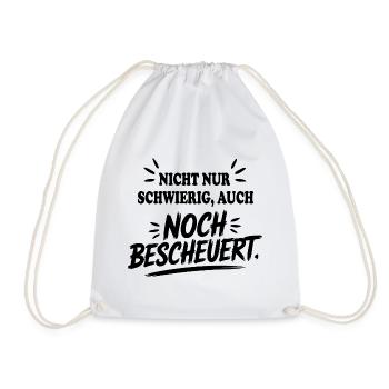 Auch noch bescheuert Schwierig Sprüche Mann Frau - Turnbeutel - Weiß - Vorne