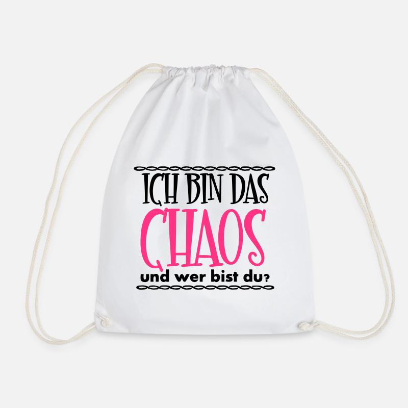 Ich bin das Chaos Geschenk - Turnbeutel - Weiß