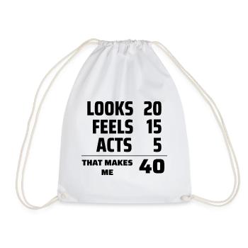 40th Birthday Funny Humour Gift - Drawstring Bag - white - Front