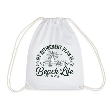 Beach Life Retirement Plan Tee - Drawstring Bag - white - Front