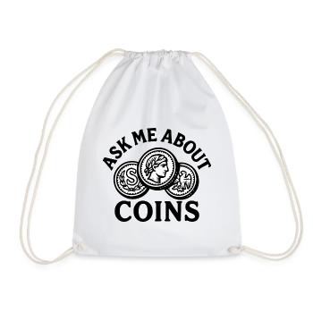 Ask Me About Coins Treasure Hunting Adventure - Drawstring Bag - white - Front