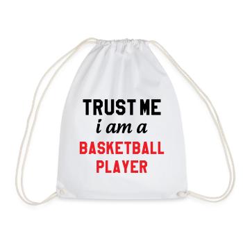 Trust me I am a basketball player - Drawstring Bag - white - Front