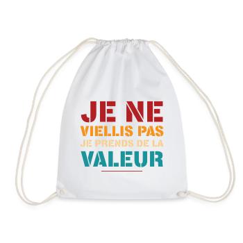 Je Ne Vieillis Pas Je Prends De La Valeur T-Shi... - Sac de sport léger - blanc - Devant