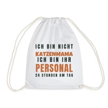 Katzenmama Ich bin ihr Personal - Lustig Katze - Turnbeutel - Weiß - Vorne