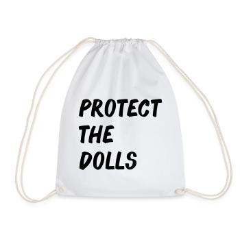 Protect_the_Dolls_-- - Turnbeutel - Weiß - Vorne