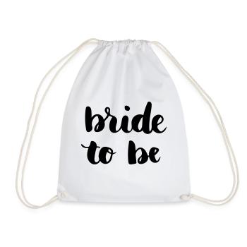 Bride to be - Drawstring Bag - white - Front