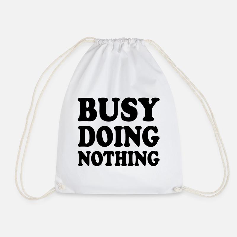 busy doing nothing - Turnbeutel - Weiß