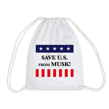 Save Us From Musk! (America / USA) - Drawstring Bag - white - Front
