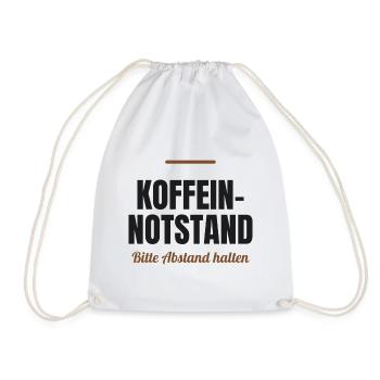 Koffein-Notstand – Bitte Abstand halten - Turnbeutel - Weiß - Vorne