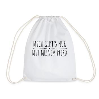 mich gibt's nur mit meinem Pferd - Turnbeutel - Weiß - Vorne