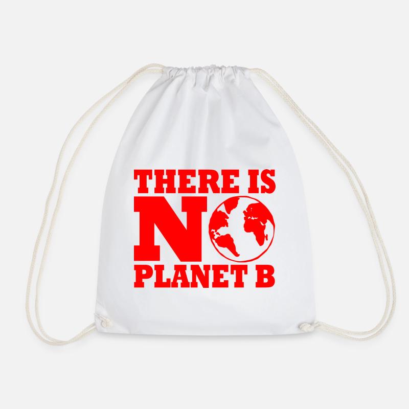 There is no planet B - Turnbeutel - Weiß