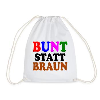 Bunt statt braun - Turnbeutel - Weiß - Vorne