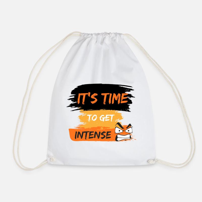 It's time to get intense t-shirt design. - Drawstring Bag - white