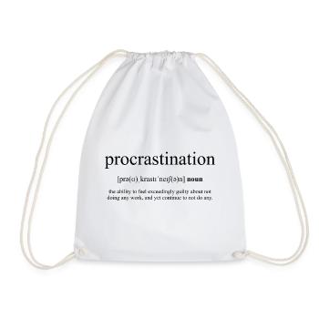 Procrastination (Aufschieberitis) - Turnbeutel - Weiß - Vorne