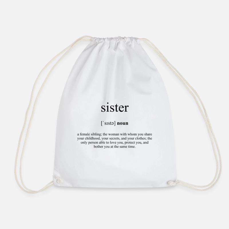 Sister (Schwester) Definition Dictionary - Turnbeutel - Weiß