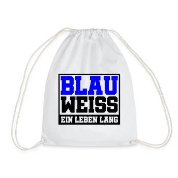 Blau Weiss ein Leben Lang | Farben änderbar - Turnbeutel - Weiß - Vorne