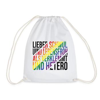 Lieber Schwul Und Lebensfroh - Lustiger Gay Spruch - Turnbeutel - Weiß - Vorne