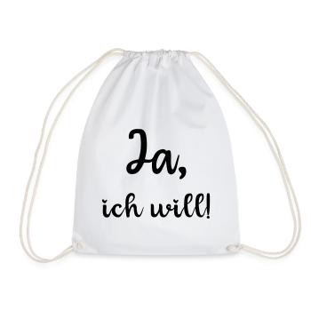 Ja ich will, heiraten, Braut, Polterabend, JGA - Turnbeutel - Weiß - Vorne