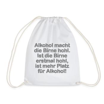 Alkohol macht die Birne hohl - Turnbeutel - Weiß - Vorne