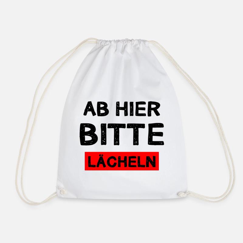 Ab Hier Bitte Lächeln Freundlich Lachen Geschenk - Turnbeutel - Weiß