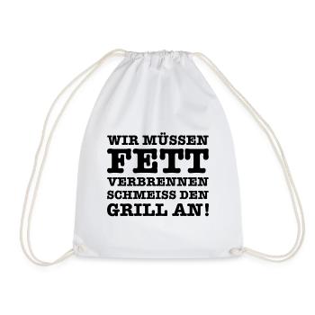 Grillen Fett verbrennen Spruch Humor Wortspiel - Turnbeutel - Weiß - Vorne