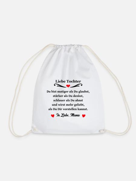 Liebe Tochter Geschenk von Mama - Turnbeutel - Weiß