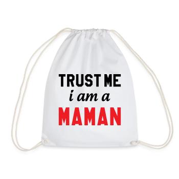 Trust me I am Maman - Drawstring Bag - white - Front