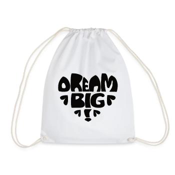 Dream Big! - schwarz - Turnbeutel - Weiß - Vorne