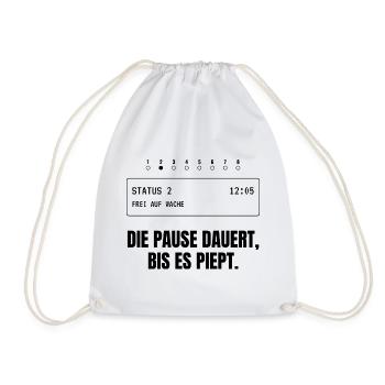 Die Pause dauert, bis es piept. - Turnbeutel - Weiß - Vorne