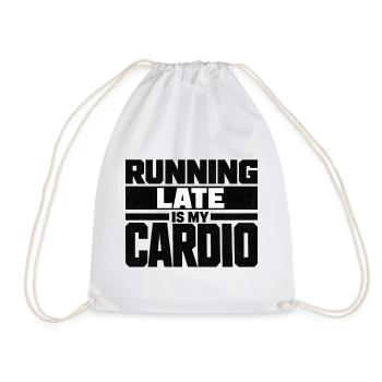 Running Late Is My Cardio Spruch Zitat - Turnbeutel - Weiß - Vorne