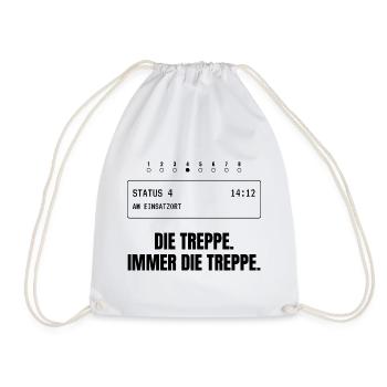 Die Treppe. Immer die Treppe. Rettungsdienst - Turnbeutel - Weiß - Vorne