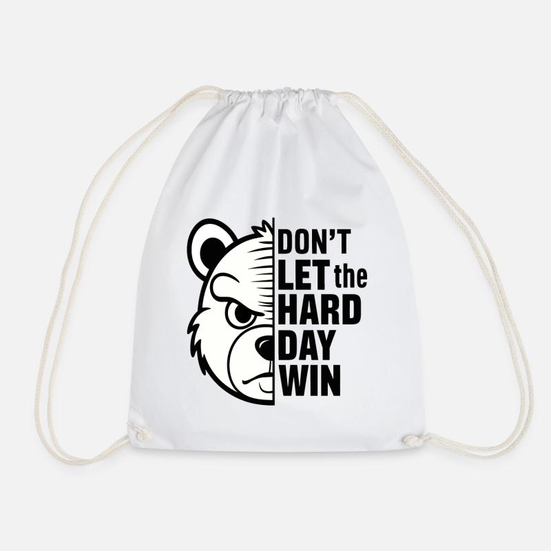 Don't let the hard day win - Drawstring Bag - white